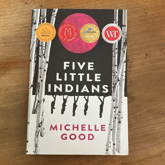 Harpercollins Other - Five Little Indians by Michelle Good - softcover Book